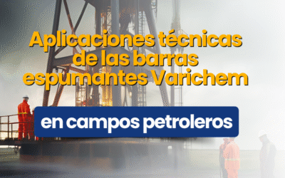 Aplicaciones de soapsticks /barras espumantes Varichem en campos petroleros